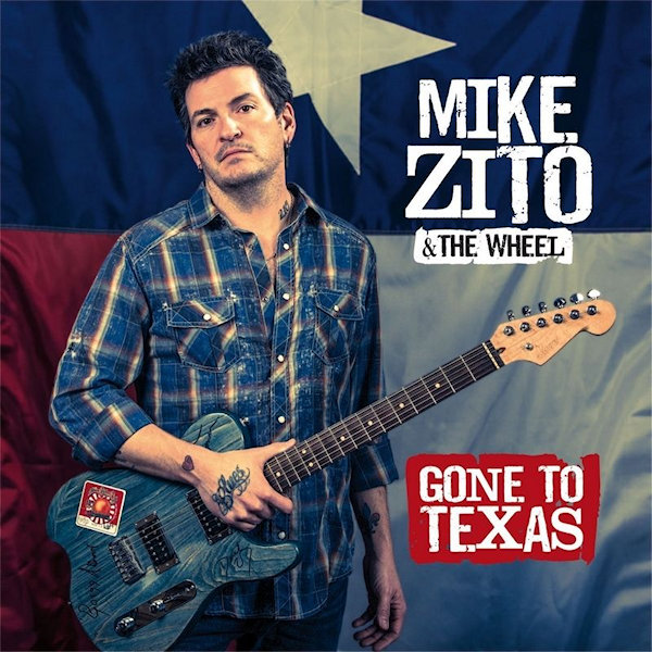 Mike Zito & the Wheel - Gone to TexasMike-Zito-the-Wheel-Gone-to-Texas.jpg