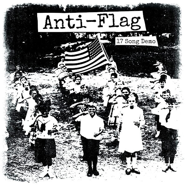 Anti-Flag - 17 Song DemoAnti-Flag-17-Song-Demo.jpg