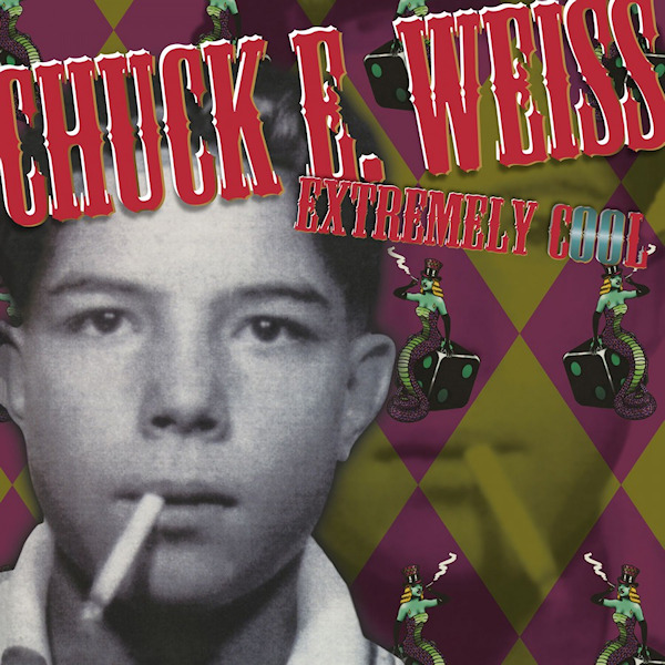 Chuck E. Weiss - Extremely CoolChuck-E.-Weiss-Extremely-Cool.jpg