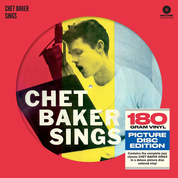 Chet Baker - Chet Baker Sings -picture disc edition I-Chet-Baker-Chet-Baker-Sings-picture-disc-edition-I-.jpg