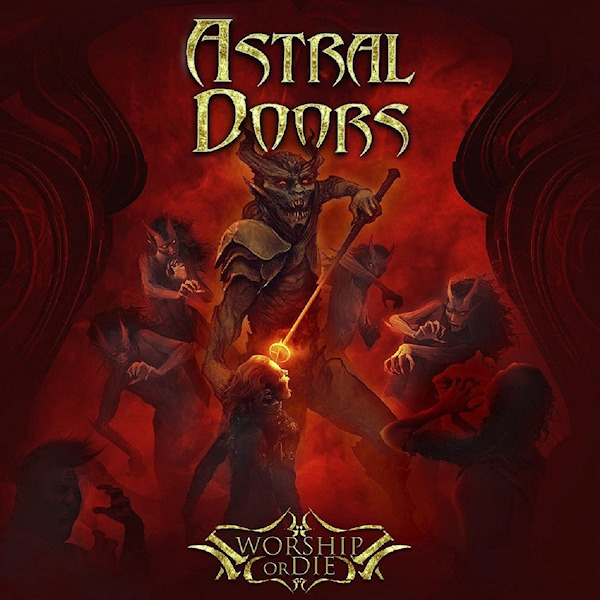 Astral Doors - Worship or DieAstral-Doors-Worship-or-Die.jpg