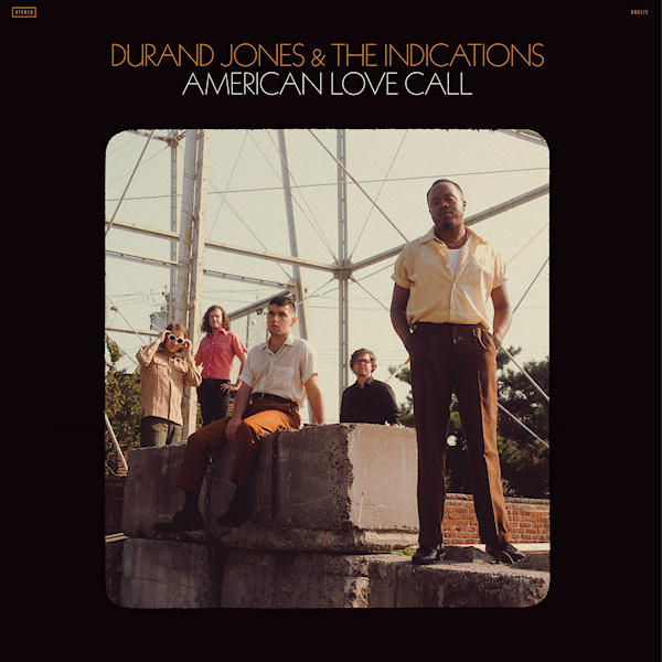 Durand Jones & The Indications - American Love CallDurand-Jones-The-Indications-American-Love-Call.jpg