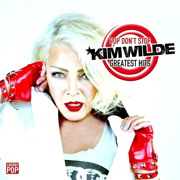 Kim Wilde - Pop Don't Stop: Kim Wilde Greatest HitsKim-Wilde-Pop-Dont-Stop-Kim-Wilde-Greatest-Hits.jpg