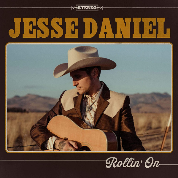 Jesse Daniel - Rollin' OnJesse-Daniel-Rollin-On.jpg