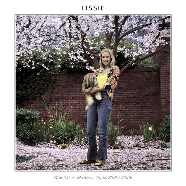 Lissie - Watch Over Me (Early Works 2002-2009)Lissie-Watch-Over-Me-Early-Works-2002-2009.jpg