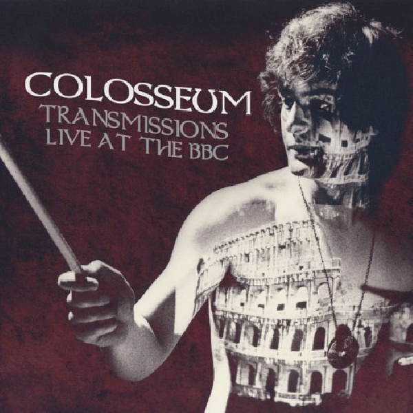 4009910134627-COLOSSEUM-TRANSMISSIONS-LIVE-AT4009910134627-COLOSSEUM-TRANSMISSIONS-LIVE-AT.jpg