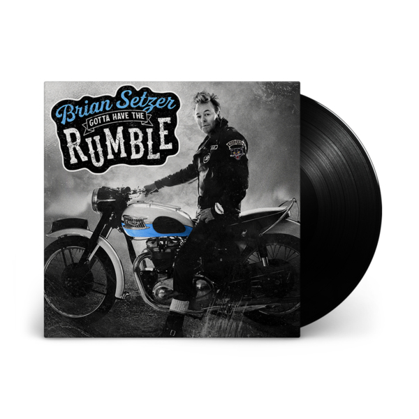 Brian Setzer - Gotta Have the Rumble -lp-Brian-Setzer-Gotta-Have-the-Rumble-lp-.jpg