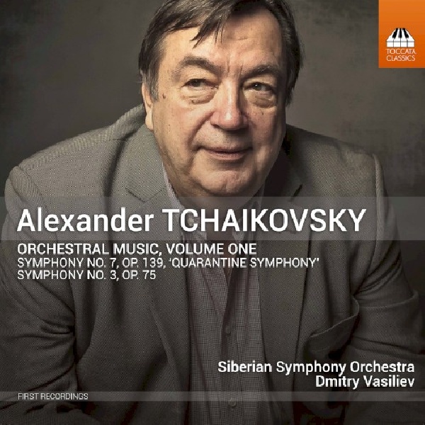 5060113445872-TCHAIKOVSKY-ALEXANDER-ORCHESTRAL-MUSIC-VOL-15060113445872-TCHAIKOVSKY-ALEXANDER-ORCHESTRAL-MUSIC-VOL-1.jpg