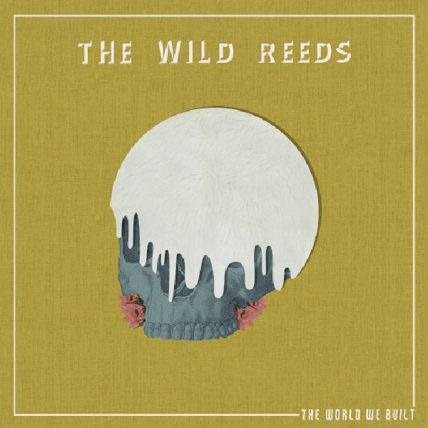 803020180123-WILD-REEDS-WORLD-WE-BUILT803020180123-WILD-REEDS-WORLD-WE-BUILT.jpg