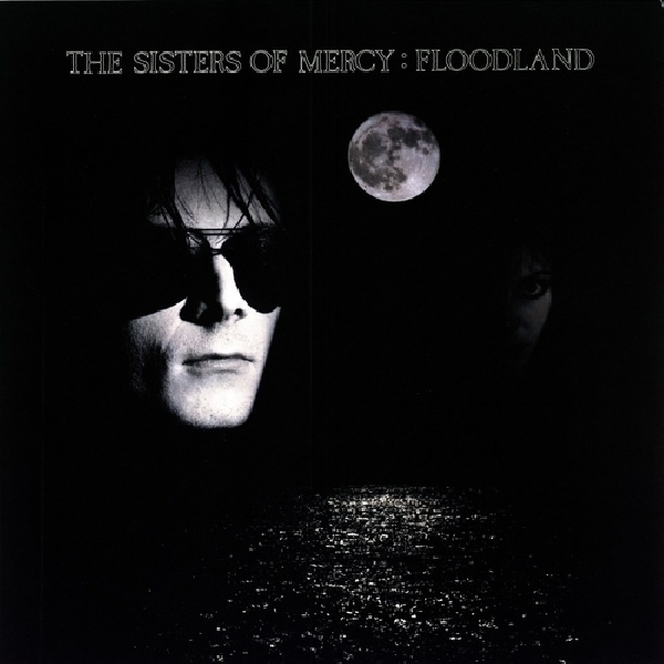 Sisters Of Mercy - FloodlandSisters-Of-Mercy-Floodland.jpg