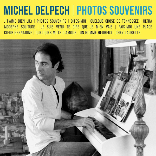 Michel Delpech - Photos SouvenirsMichel-Delpech-Photos-Souvenirs.jpg