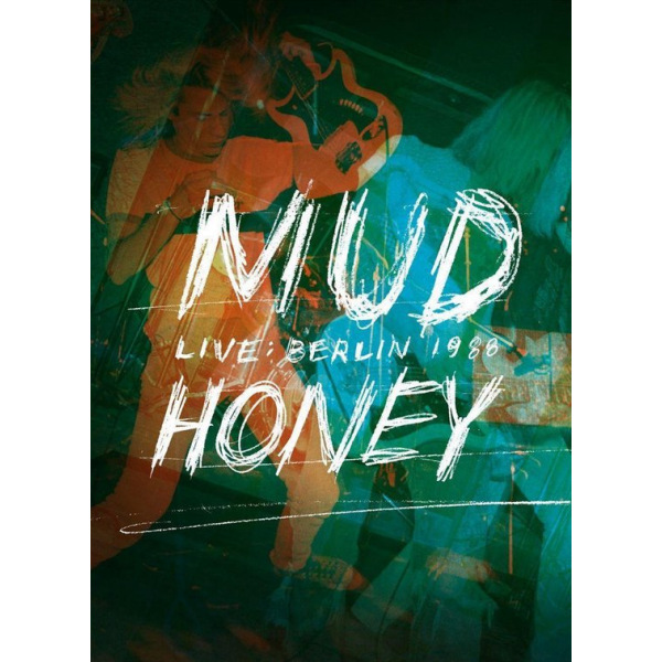 Mudhoney - Live Berlin 1988Mudhoney-Live-Berlin-1988.jpg