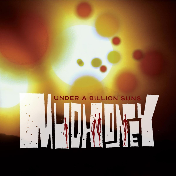 Mudhoney - Under a Billion SunsMudhoney-Under-a-Billion-Suns.jpg