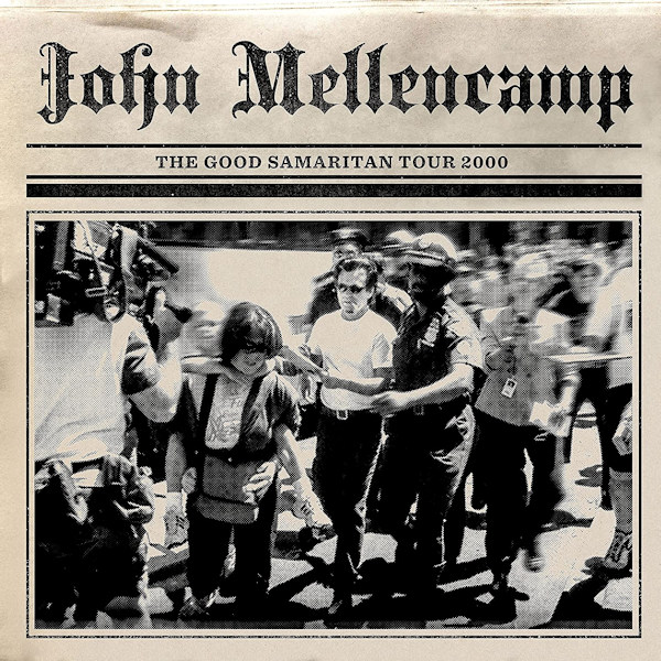 John Mellencamp - The Good Samaritan Tour 2000John-Mellencamp-The-Good-Samaritan-Tour-2000.jpg