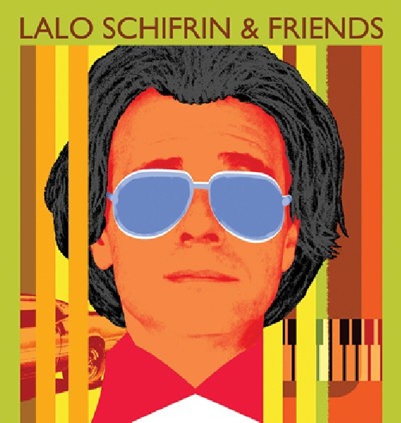 651702636020-SCHIFRIN-LALO-LALO-SCHIFRIN-AND-FRIENDS651702636020-SCHIFRIN-LALO-LALO-SCHIFRIN-AND-FRIENDS.jpg