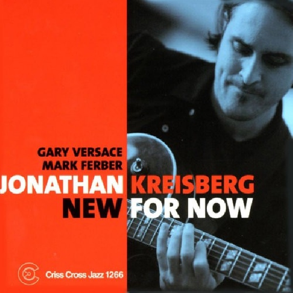 8712474126620-KREISBERG-JONATHAN-TRIO-NEW-FOR-NOW8712474126620-KREISBERG-JONATHAN-TRIO-NEW-FOR-NOW.jpg