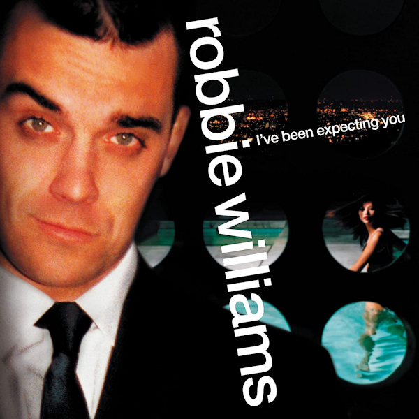 Robbie Williams - I've Been Expecting YouRobbie-Williams-Ive-Been-Expecting-You.jpg