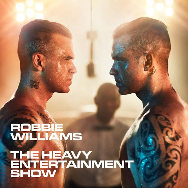 Robbie Williams - The Heavy Entertainment ShowRobbie-Williams-The-Heavy-Entertainment-Show.jpg