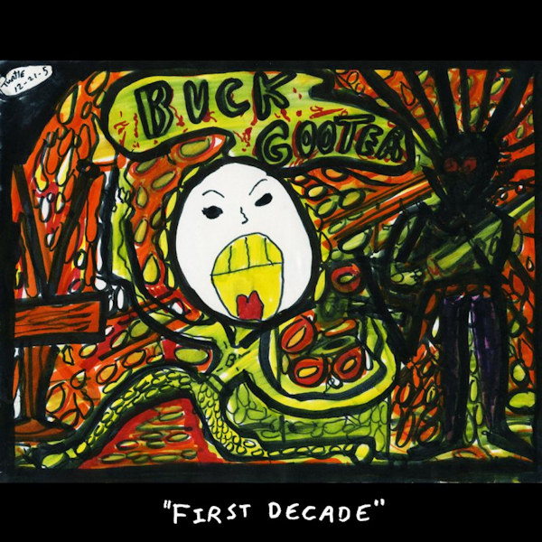 Buck Gooter - First DecadeBuck-Gooter-First-Decade.jpg