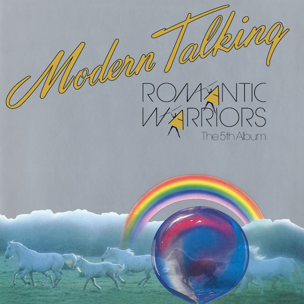 Modern Talking - Romantic Warriors (The 5th Album)Modern-Talking-Romantic-Warriors-The-5th-Album.jpg