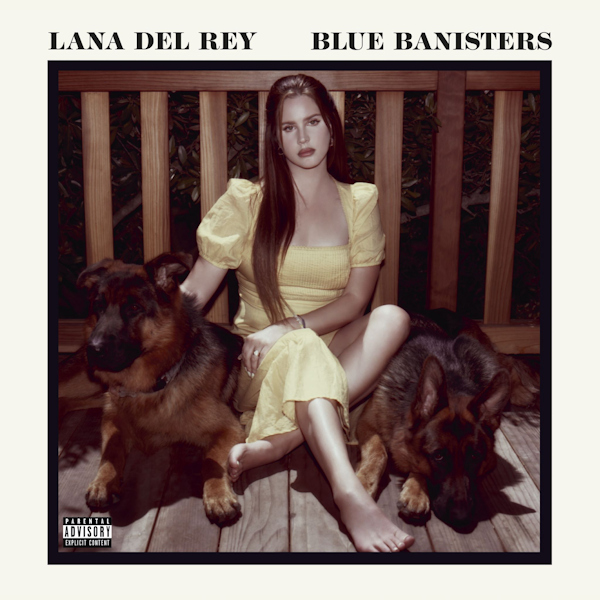 Lana Del Rey - Blue BanistersLana-Del-Rey-Blue-Banisters.jpg