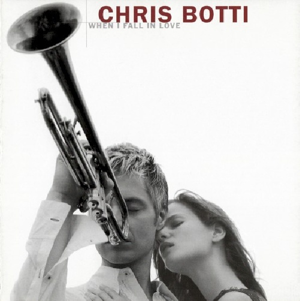 5099751884125-BOTTI-CHRIS-WHEN-I-FALL-IN-LOVE5099751884125-BOTTI-CHRIS-WHEN-I-FALL-IN-LOVE.jpg