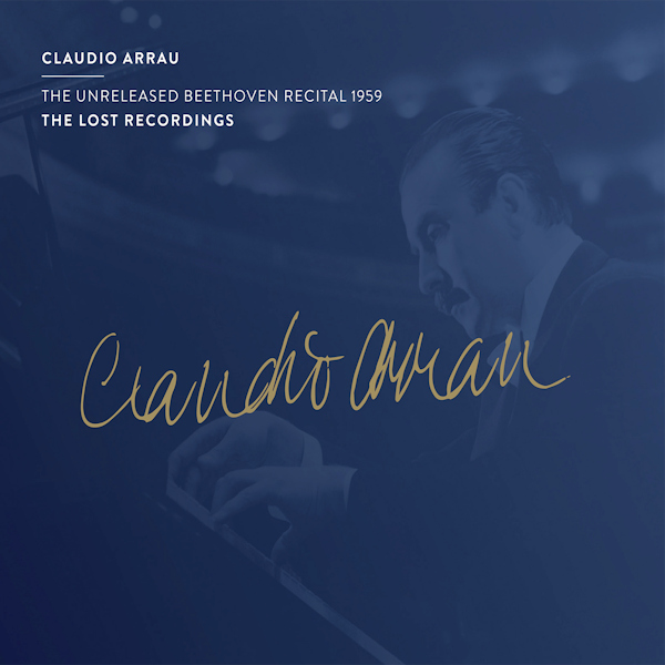 Claudio Arrau - The Unreleased Beethoven Recital 1959Claudio-Arrau-The-Unreleased-Beethoven-Recital-1959.jpg
