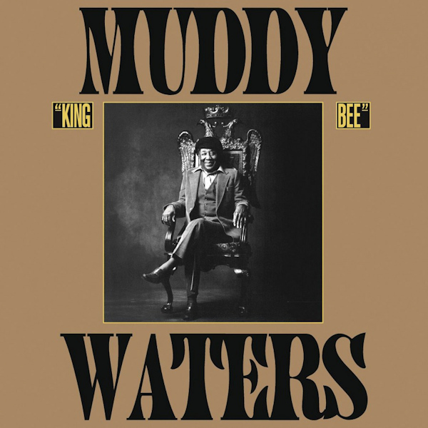 Muddy Waters - King BeeMuddy-Waters-King-Bee.jpg