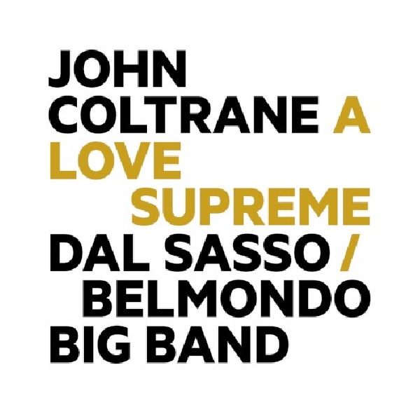 3149028055726-DAL-SASSO-BELMONDO-BIG-BA-JOHN-COLTRANE-LOVE-SUPRE3149028055726-DAL-SASSO-BELMONDO-BIG-BA-JOHN-COLTRANE-LOVE-SUPRE.jpg