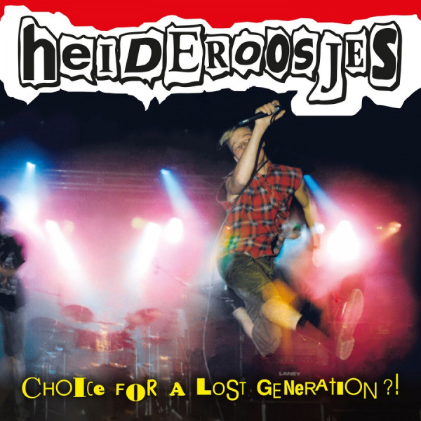 Heideroosjes - Choice For A Lost GenerationHeideroosjes-Choice-For-A-Lost-Generation.jpg