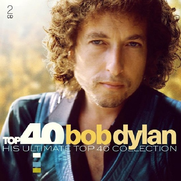 Bob Dylan - Top 40 - bob dylanBob-Dylan-Top-40-bob-dylan.jpg