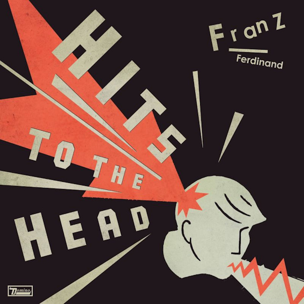 Franz Ferdinand - Hits To The HeadFranz-Ferdinand-Hits-To-The-Head.jpg