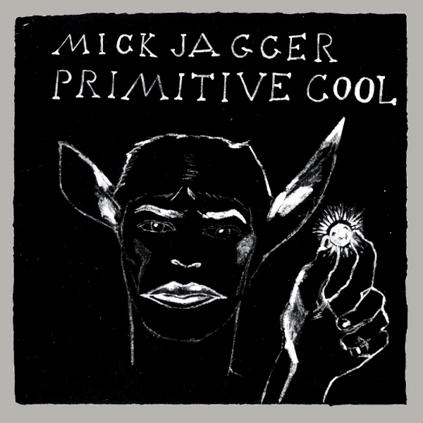 Mick Jagger - Primitive CoolMick-Jagger-Primitive-Cool.jpg