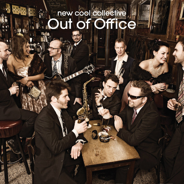 New Cool Collective - Out Of OfficeNew-Cool-Collective-Out-Of-Office.jpg