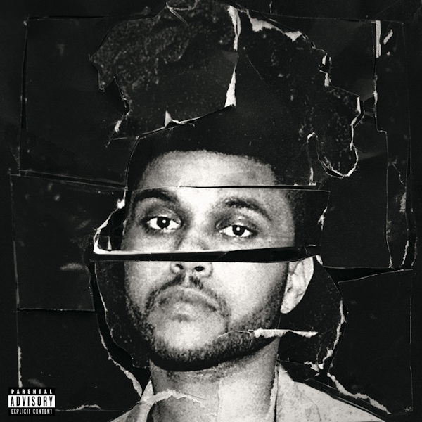 The Weeknd - Beauty Behind the MadnessThe-Weeknd-Beauty-Behind-the-Madness.jpg