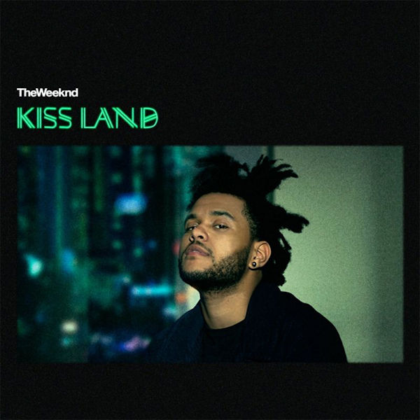 The Weeknd - Kiss LandThe-Weeknd-Kiss-Land.jpg