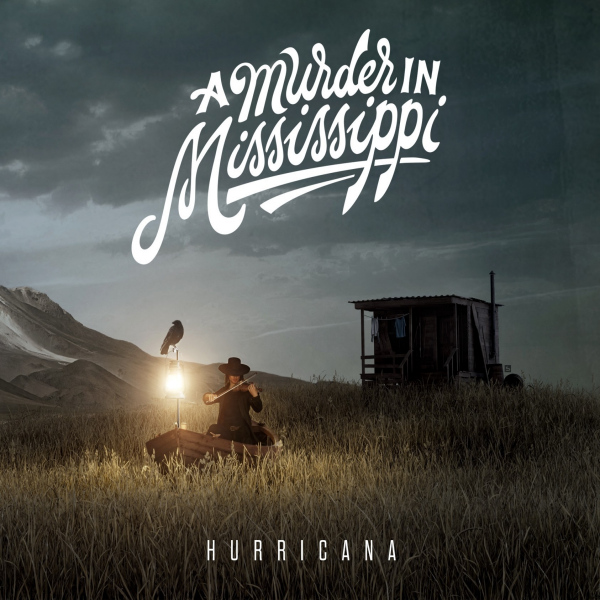 A Murder In Mississippi - HurricanaA-Murder-In-Mississippi-Hurricana.jpg