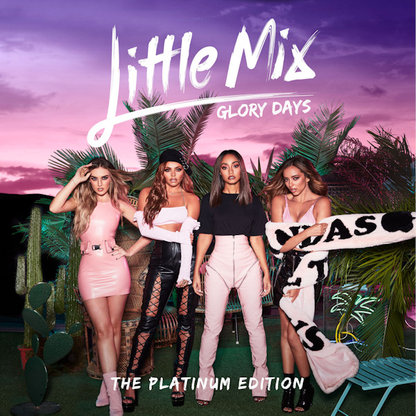 Little Mix - Glory Days -the platinum edition-Little-Mix-Glory-Days-the-platinum-edition-.jpg