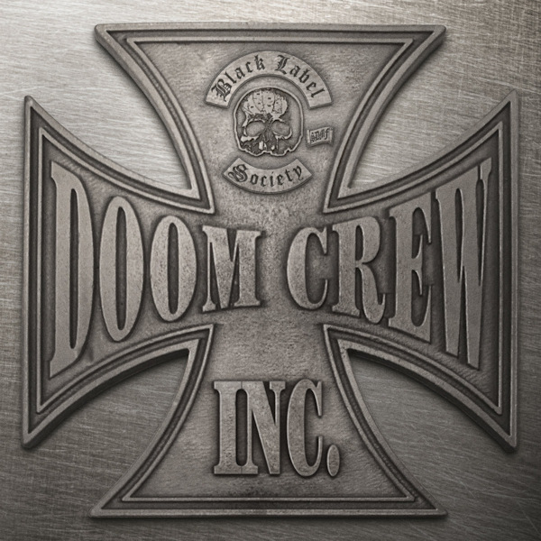 Black Label Society - Doom Crew Inc.Black-Label-Society-Doom-Crew-Inc..jpg