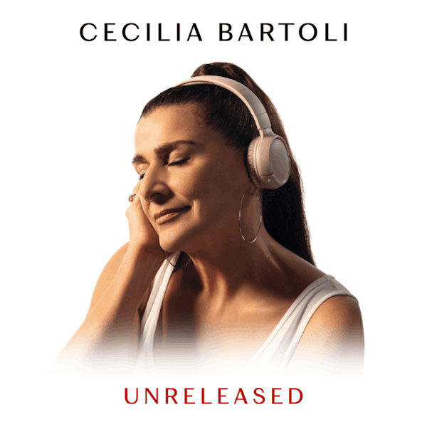 Cecilia Bartoli - UnreleasedCecilia-Bartoli-Unreleased.jpg