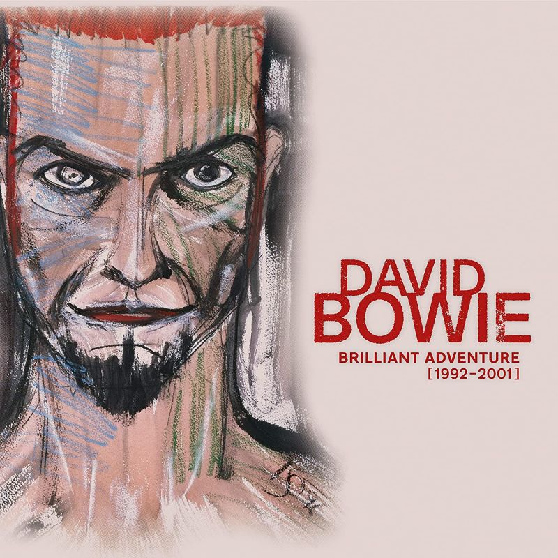 David Bowie - Brilliant Adventure (1992-2001)David-Bowie-Brilliant-Adventure-1992-2001.jpg