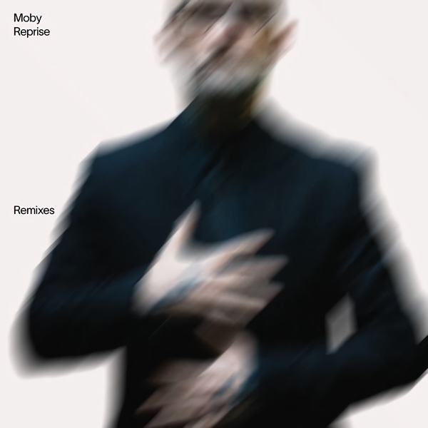 Moby - Reprise RemixesMoby-Reprise-Remixes.jpg