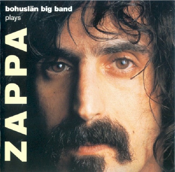 7393808100892-BOHUSLAN-BIG-BAND-PLAYS-ZAPPA7393808100892-BOHUSLAN-BIG-BAND-PLAYS-ZAPPA.jpg