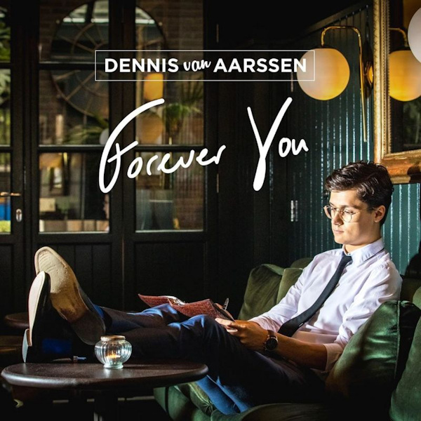 Dennis van Aarssen - Forever YouDennis-van-Aarssen-Forever-You.jpg