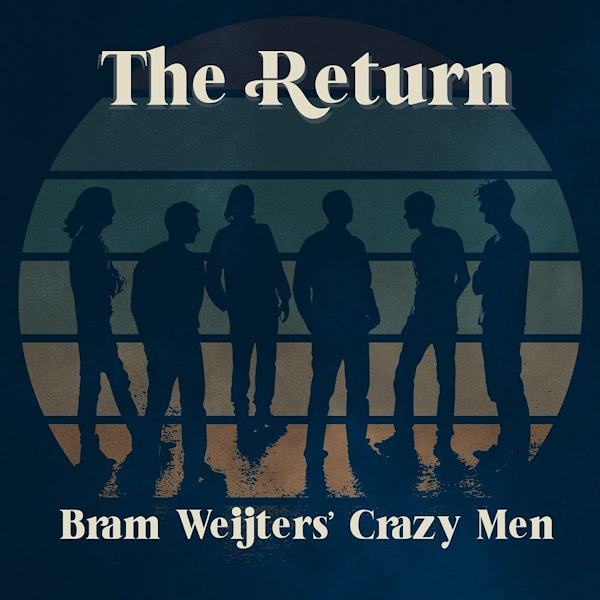 Bram Weijters' Crazy Men - The ReturnBram-Weijters-Crazy-Men-The-Return.jpg