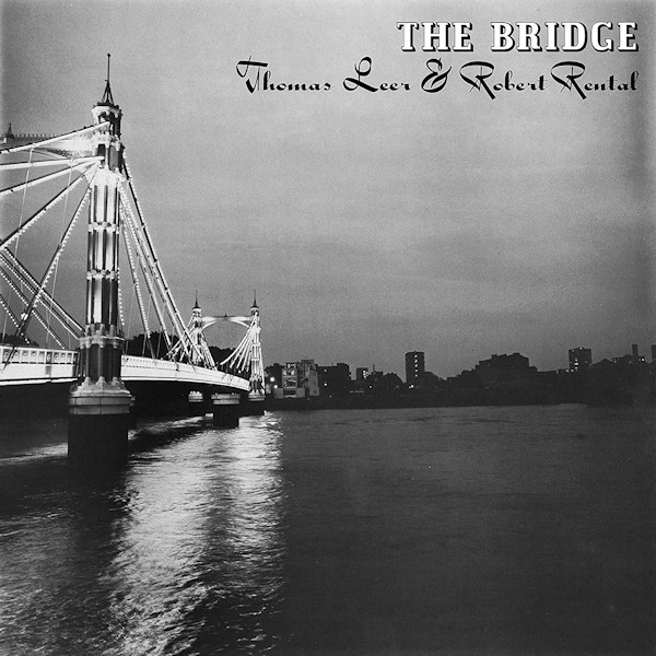 Thomas Leer & Robert Rental - The BridgeThomas-Leer-Robert-Rental-The-Bridge.jpg