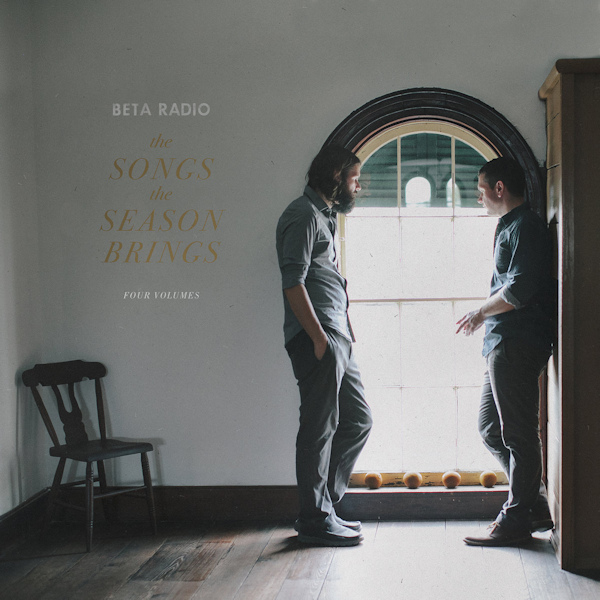 Beta Radio - The Songs The Season Brings: Four VolumesBeta-Radio-The-Songs-The-Season-Brings-Four-Volumes.jpg