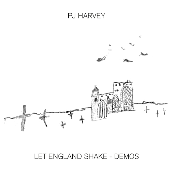 PJ Harvey - Let England Shake - DemosPJ-Harvey-Let-England-Shake-Demos.jpg