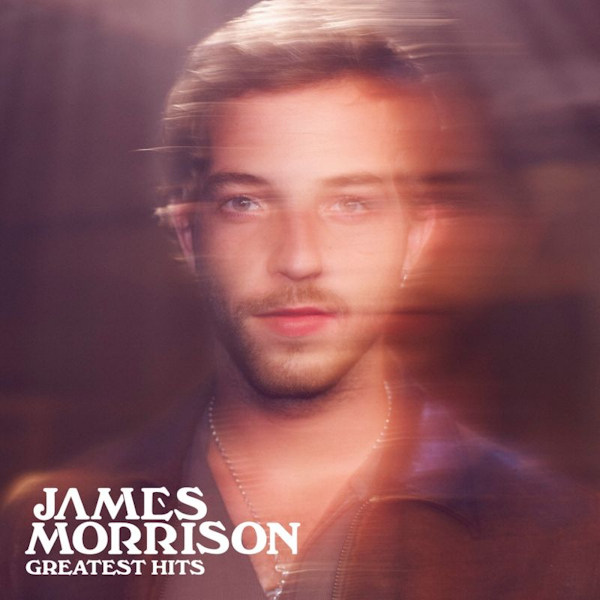 James Morrison - Greatest HitsJames-Morrison-Greatest-Hits.jpg