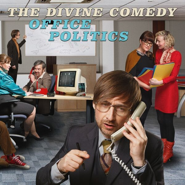 The Divine Comedy - Office PoliticsThe-Divine-Comedy-Office-Politics.jpg